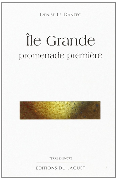 Ile Grande. Vol. 1. Promenade première