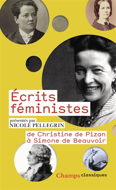 Ecrits féministes. De Christine de Pizan à Simone de Beauvoir