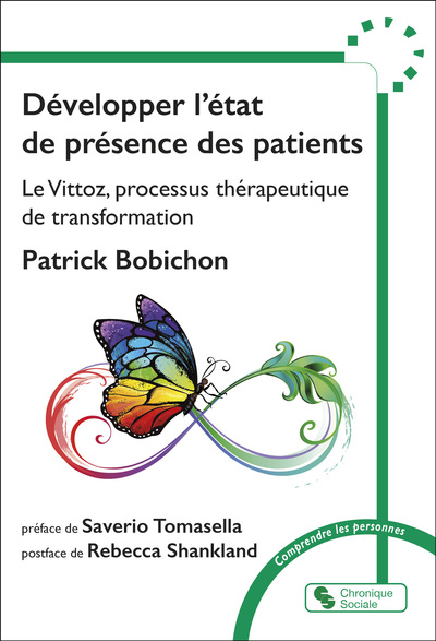 Développer l'état de présence des patients : la Vittoz, processus thérapeutique de transformation