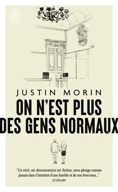 On n'est plus des gens normaux