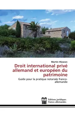 Droit international prive allemand et europeen du patrimoine