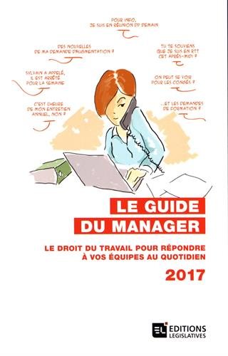 Le guide du manager : le...