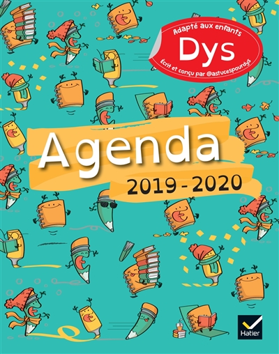 Agenda 2019-2020 : adapté aux enfants dys