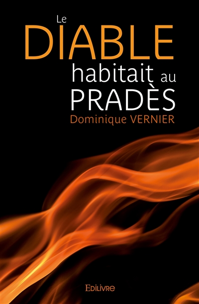 Le diable habitait au...