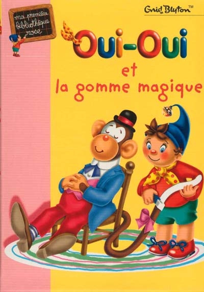 Oui Oui et la gomme magique