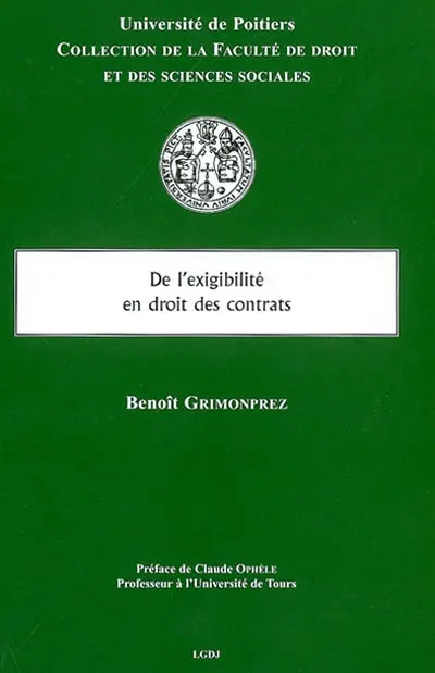 De l'exigibilité en droit des contrats