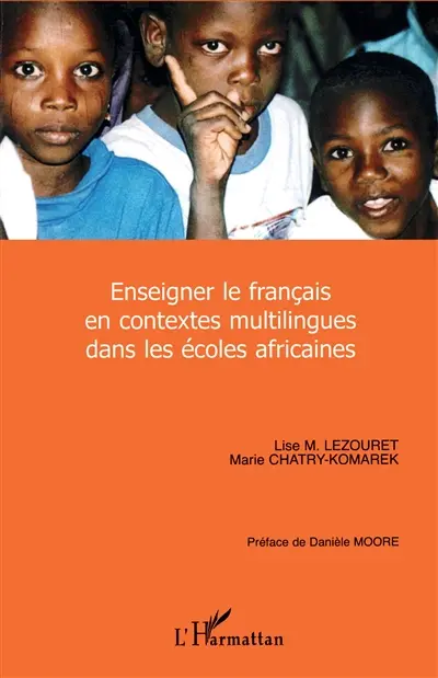 Enseigner le français en contextes multilingues dans les écoles africaines