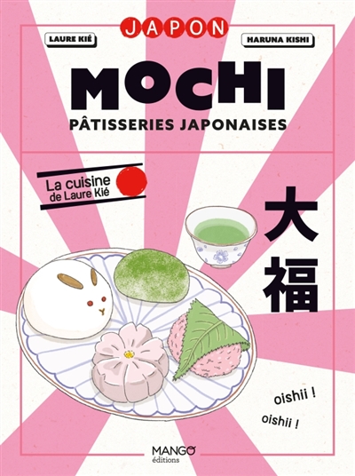 Mochi : daifuku, dorayaki et autres pâtisseries japonaises