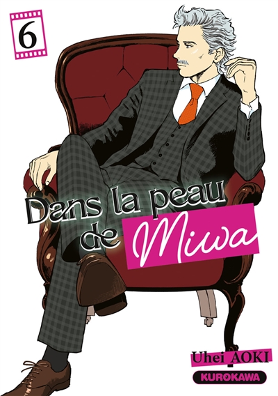 Dans la peau de Miwa. Vol. 6