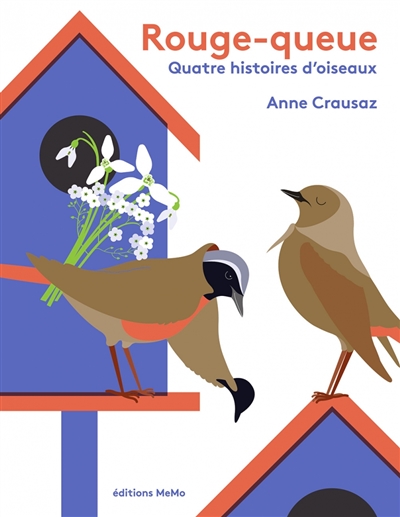 Rouge-queue : quatre histoires d'oiseaux (Premières lectures)
