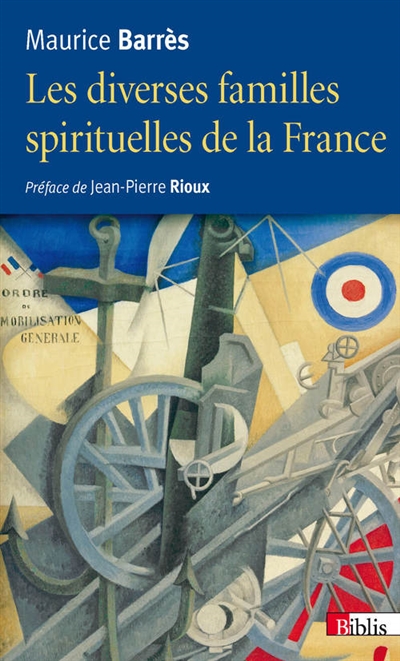 Les diverses familles spirituelles de la France - Maurice Barrès