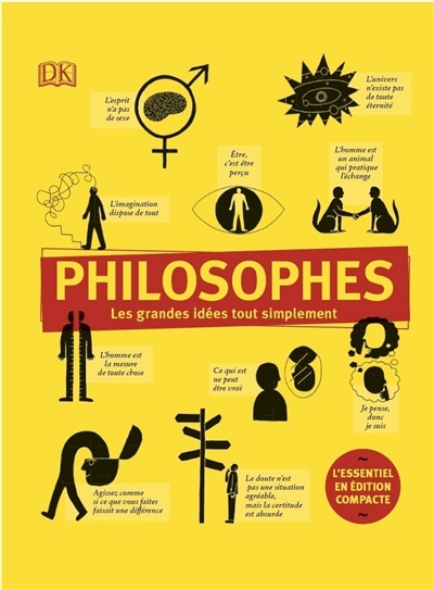 Philosophes : les grandes idées tout simplement