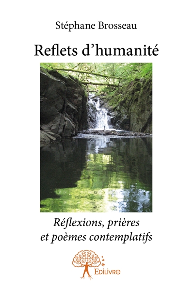 Reflets d'humanité :...