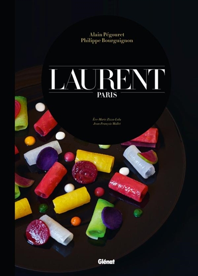 Laurent : Paris : le charme discret de la gourmandise