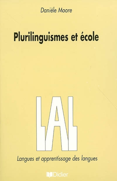 Plurilinguismes et école - Langues et apprentissage des langues