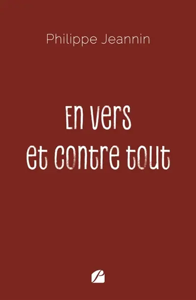 En vers et contre tout