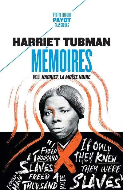 Harriet Tubman : mémoires