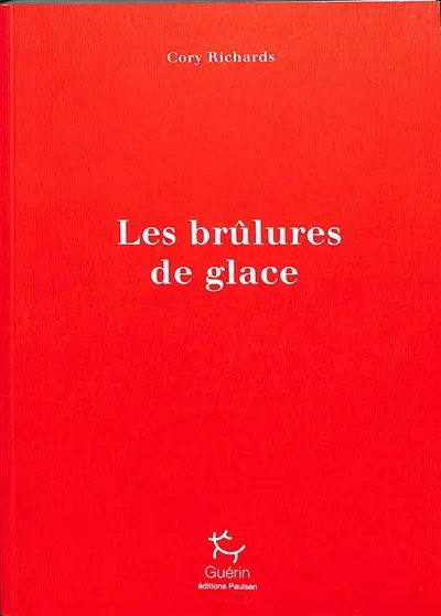 Les brûlures de glace : un voyage pour apaiser le chaos intérieur