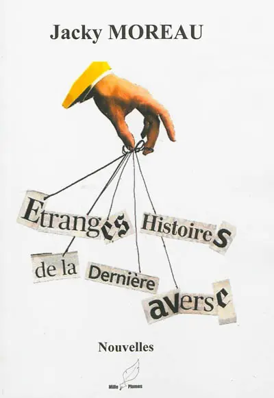 Etranges histoires de la dernière averse