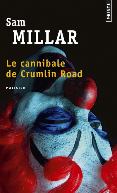 Le cannibale de Crumlin Road
