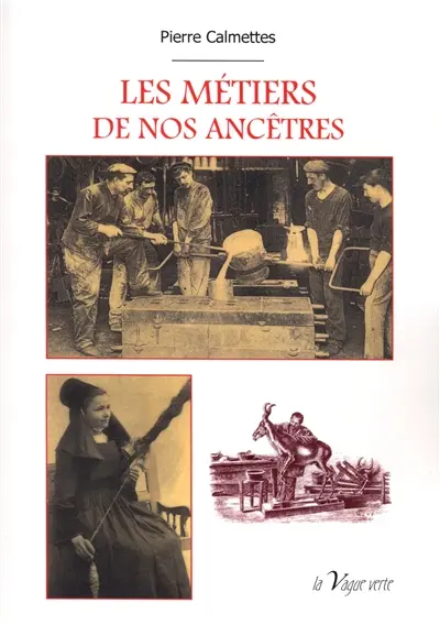 Les métiers de nos ancêtres