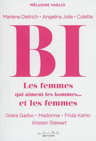 Bi : les femmes qui aiment les hommes... et les femmes
