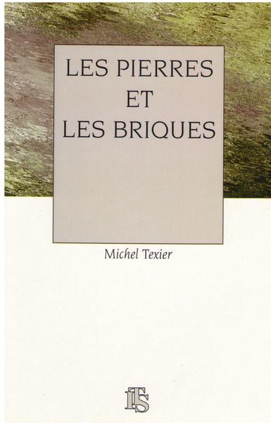 Les pierres et les briques