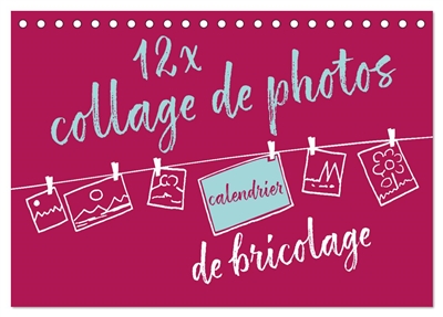 12 x collage de photos : calendrier de bricolage (Calendrier de bureau 2026 DIN A5 vertical), CALVENDO calendrier mensuel : Calendrier photos personnalisé à offrir
