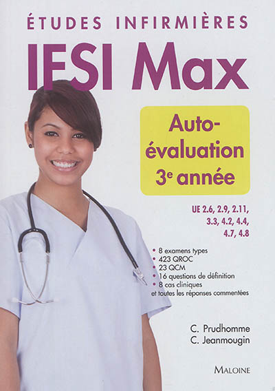 etudes infirmières : ifsi max : auto-évaluation 3e année, ue 2.6, 2.9, 2.11, 3.3, 4.2, 4.4, 4.7, 4.8