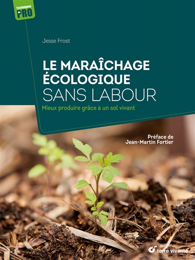 Le maraîchage écologique...