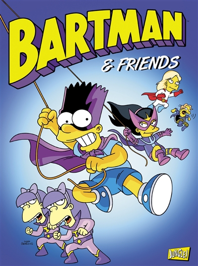Bartman. Vol. 6. Bartman & friends