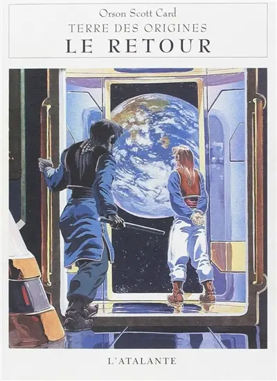 Terre des origines. Vol. 4. Le retour