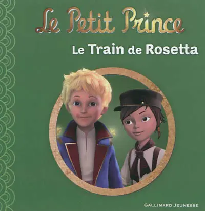 Le Petit Prince. Vol. 9. Le train de Rosetta