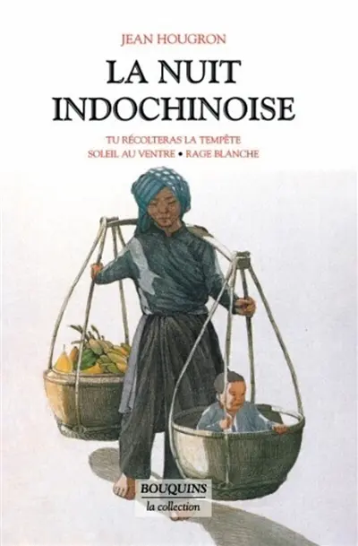 La nuit indochinoise. Vol. 1