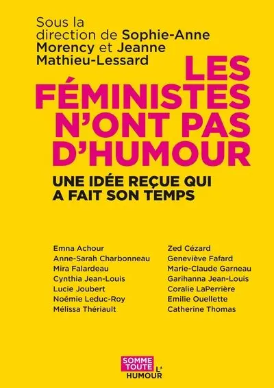 Les féministes n'ont pas d'humour : Une idée reçue qui a fait son temps