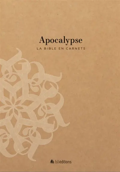 La Bible en carnets. Vol. 19. Apocalypse