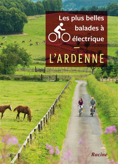 Les plus belles balades à vélo électrique : l'Ardenne