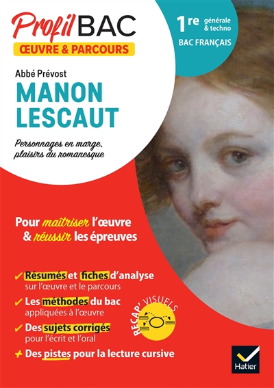 Abbé Prévost, Manon Lescaut : 1re générale & techno, bac français : personnages en marge, plaisirs du romanesque