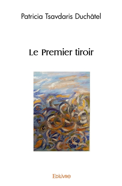 Le premier tiroir