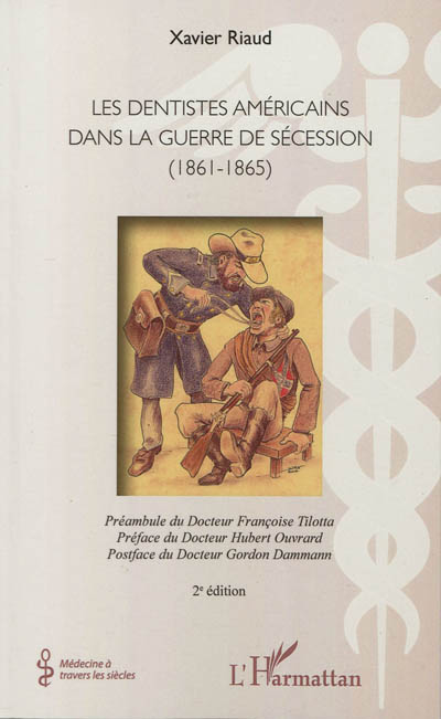Les dentistes américains dans la guerre de Sécession (1861-1865)