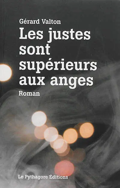 Les justes sont supérieurs aux anges