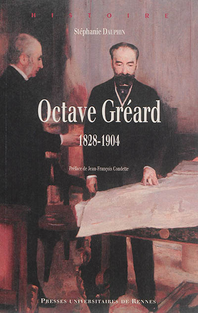 Octave Gréard : 1828-1904