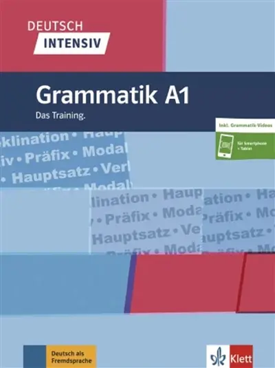 Deutsch intensiv : Grammatik A1 : das Training