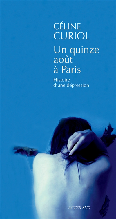 Un quinze août à Paris : histoire d'une dépression