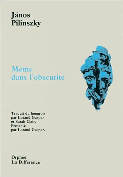 Même dans l'obscurité