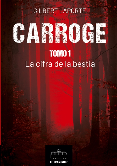 Carroge : Tomo 1 : La cifra...