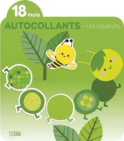 La chenille : les couleurs, autocollants : 18 mois