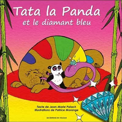 Tata la panda. Vol. 2. Tata la panda et le diamant bleu