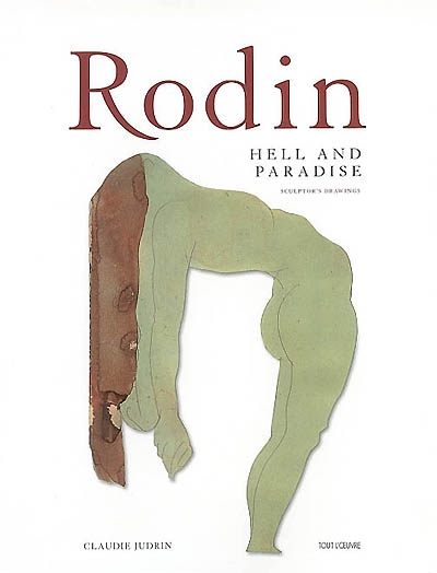 Rodin, hell and paradise : sculptor's drawings