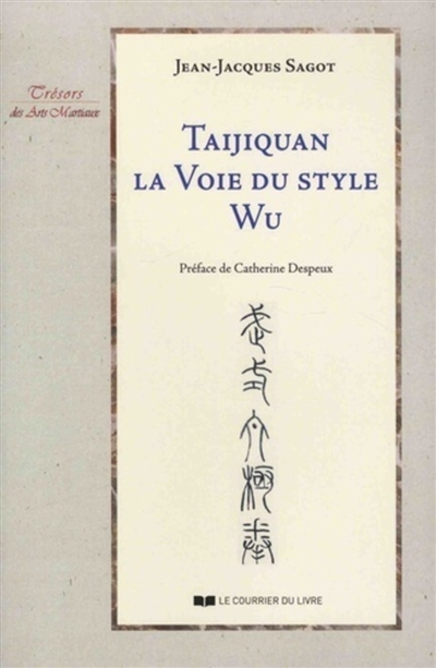 Taijiquan : la voie du style wu